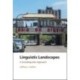 Linguistic Landscapes: A Sociolinguistic Approach