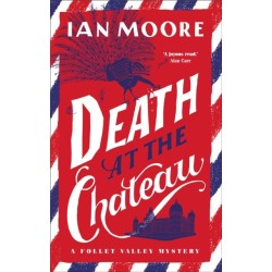 Death at the Chateau: the hilarious and gripping cosy murder mystery