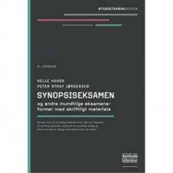 Synopsiseksamen: og andre mundtlige eksamensformer med skriftligt materiale