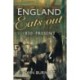 England Eats Out: A Social History of Eating Out in England from 1830 to the Present