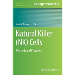 Natural Killer (NK) Cells: Methods and Protocols