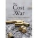 The Cost of War: War, Return and the Re-Shaping of Australian Culture