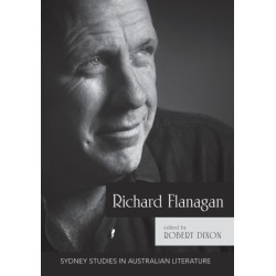 Richard Flanagan: Critical Essays