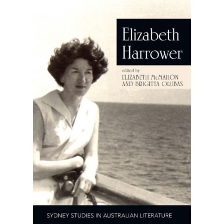 Elizabeth Harrower: Critical Essays