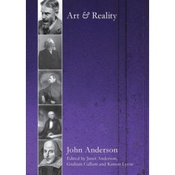 Art and Reality: John Anderson on Literature and Aesthetics