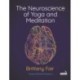 The Neuroscience of Yoga and Meditation
