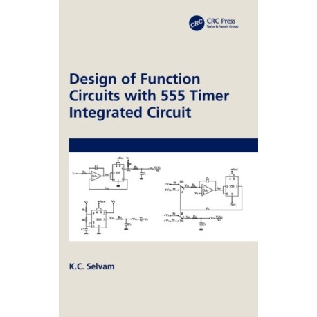 Design of Function Circuits with 555 Timer Integrated Circuit