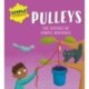Simple Technology: Pulleys