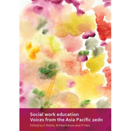 Social Work Education: Voices from the Asia Pacific