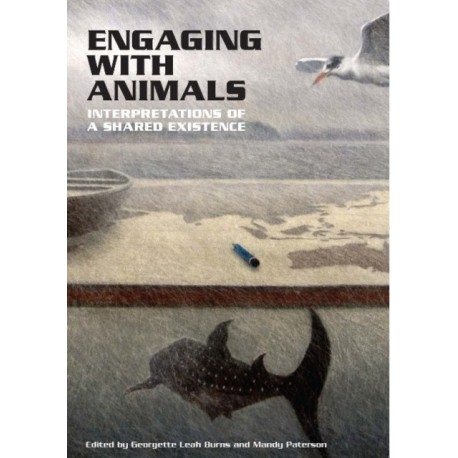 Engaging with Animals: Interpretations of a Shared Existence