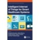 Intelligent Internet of Things for Smart Healthcare Systems