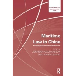 Maritime Law in China: Emerging Issues and Future Developments