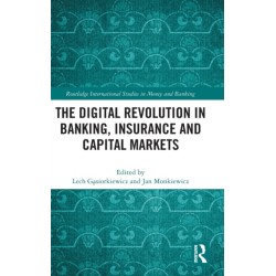 The Digital Revolution in Banking, Insurance and Capital Markets
