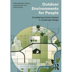 Outdoor Environments for People: Considering Human Factors in Landscape Design