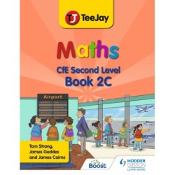 TeeJay Maths CfE Second Level Book 2C Second Edition