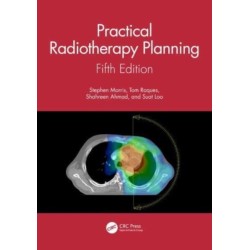 Practical Radiotherapy Planning: Fifth Edition