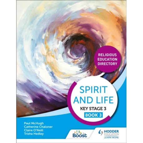 Spirit and Life: Religious Education Directory for Catholic Schools Key Stage 3 Book 3