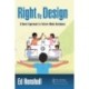 Right By Design: A Novel Approach to Failure Mode Avoidance