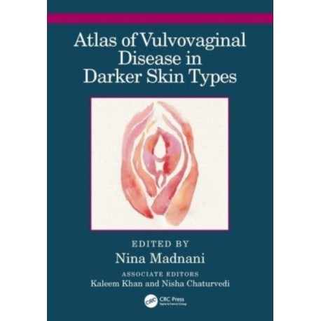 Atlas of Vulvovaginal Disease in Darker Skin Types