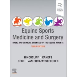 Equine Sports Medicine and Surgery: Basic and clinical sciences of the equine athlete