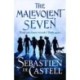 The Malevolent Seven: "Terry Pratchett meets Deadpool" in this darkly funny fantasy