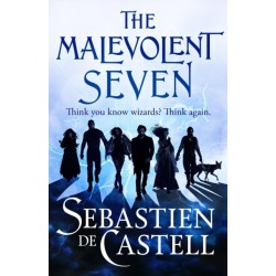 The Malevolent Seven: "Terry Pratchett meets Deadpool" in this darkly funny fantasy