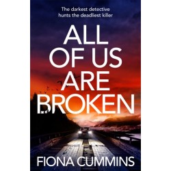 All Of Us Are Broken: The heartstopping thriller with an unforgettable twist