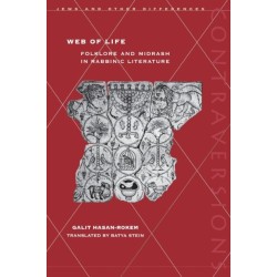Web of Life: Folklore and Midrash in Rabbinic Literature