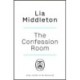 The Confession Room: The jaw-dropping and twisty new thriller: If you have a secret, they’ll find you …