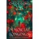 Immortal Longings: the seriously heart-pounding and addictive epic and dark fantasy romance sensation