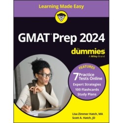 GMAT Prep 2024/2025 For Dummies (GMAT Focus Edition): Book + 3 Practice Tests + Flashcards Online