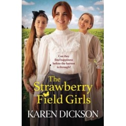 The Strawberry Field Girls: A heart-warming and moving saga set before WW1