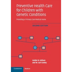 Preventive Health Care for Children with Genetic Conditions: Providing a Primary Care Medical Home