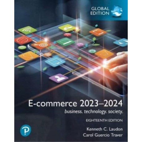 E-commerce 2023–2024: business. technology. society., Global Edition