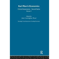 Karl Marx's Economics: Critical Assessments II