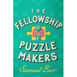 The Fellowship of Puzzlemakers: The instant Sunday Times bestseller that everyone’s talking about!
