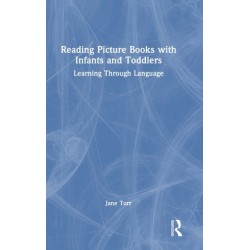Reading Picture Books with Infants and Toddlers: Learning Through Language