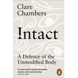 Intact: A Defence of the Unmodified Body