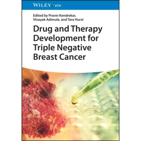 Drug and Therapy Development for Triple Negative Breast Cancer