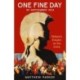 One Fine Day: Britain's Empire on the Brink