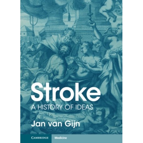 Stroke: A History of Ideas