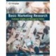 Basic Marketing Research: Customer Insights and Managerial Action