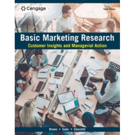 Basic Marketing Research: Customer Insights and Managerial Action