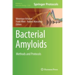 Bacterial Amyloids: Methods and Protocols