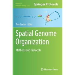Spatial Genome Organization: Methods and Protocols