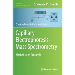Capillary Electrophoresis-Mass Spectrometry: Methods and Protocols