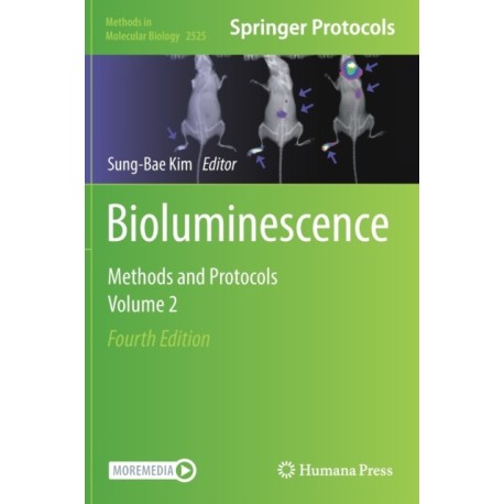Bioluminescence: Methods and Protocols, Volume 2