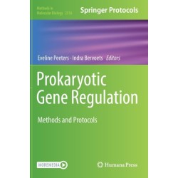 Prokaryotic Gene Regulation: Methods and Protocols