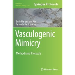 Vasculogenic Mimicry: Methods and Protocols