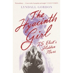 The Hyacinth Girl: T. S. Eliot's Hidden Muse
